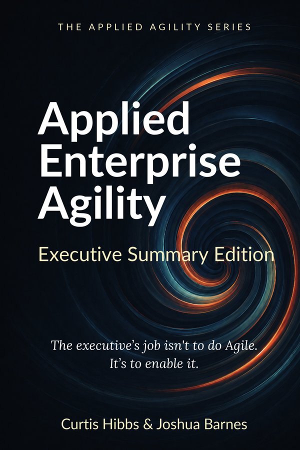 Cover of the Applied Enterprise Agility Executive Summary Edition